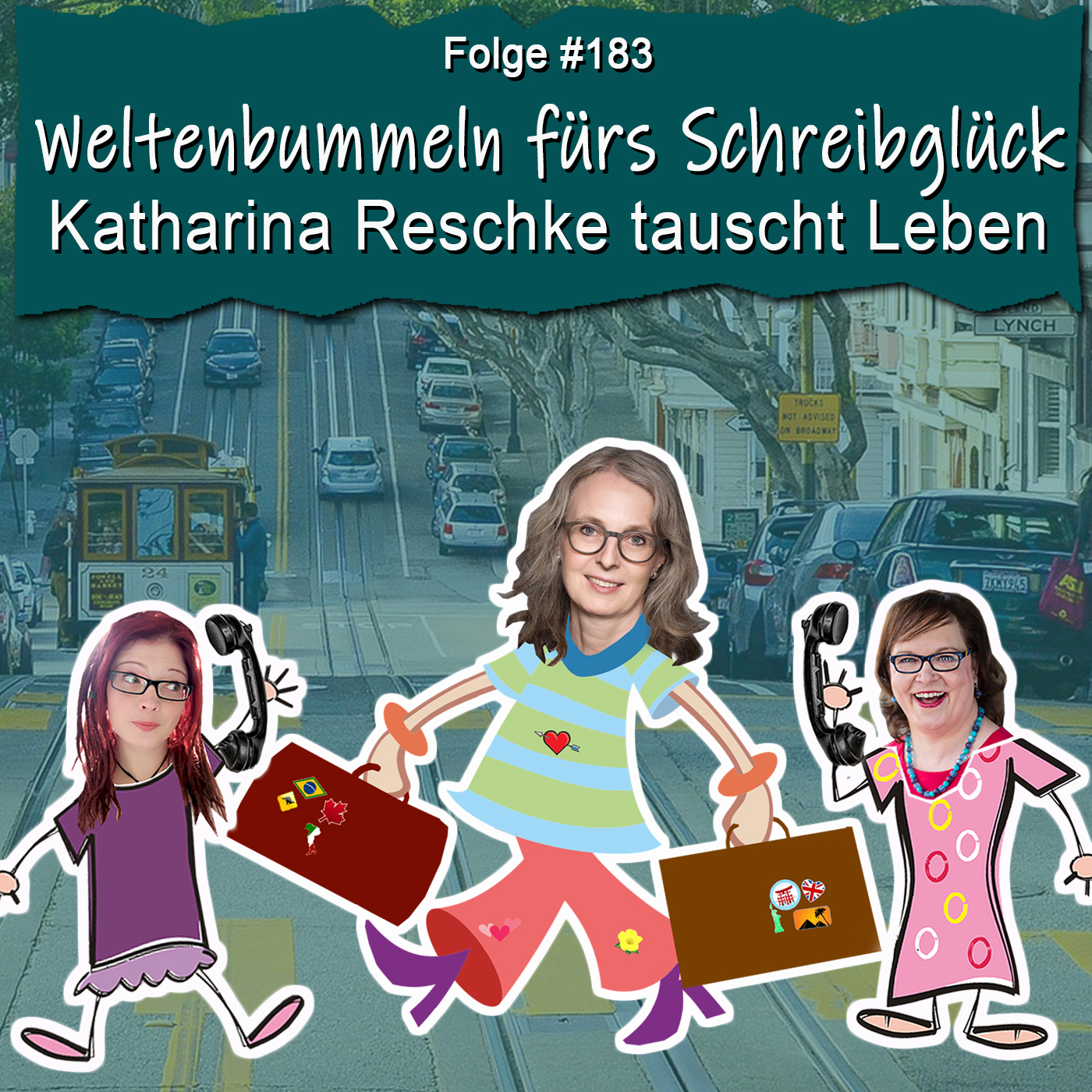 DZVDT 183 - Weltenbummeln fürs Schreibglück: Katharina Reschke tauscht Leben