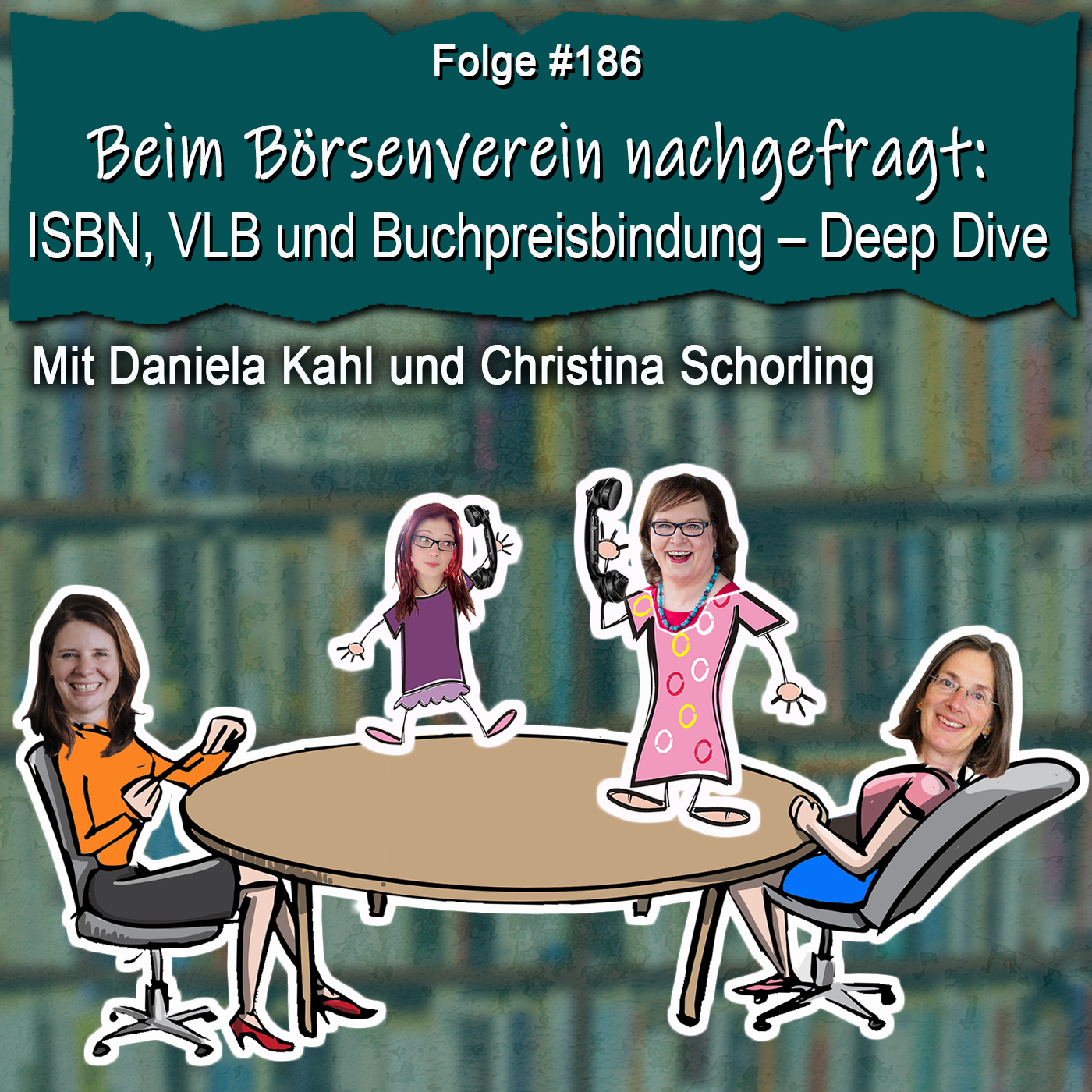 DZVDT 186 - Beim Börsenverein nachgefragt: ISBN, VLB und Buchpreisbindung – Deep Dive mit Daniela Kahl und Christina Schorling