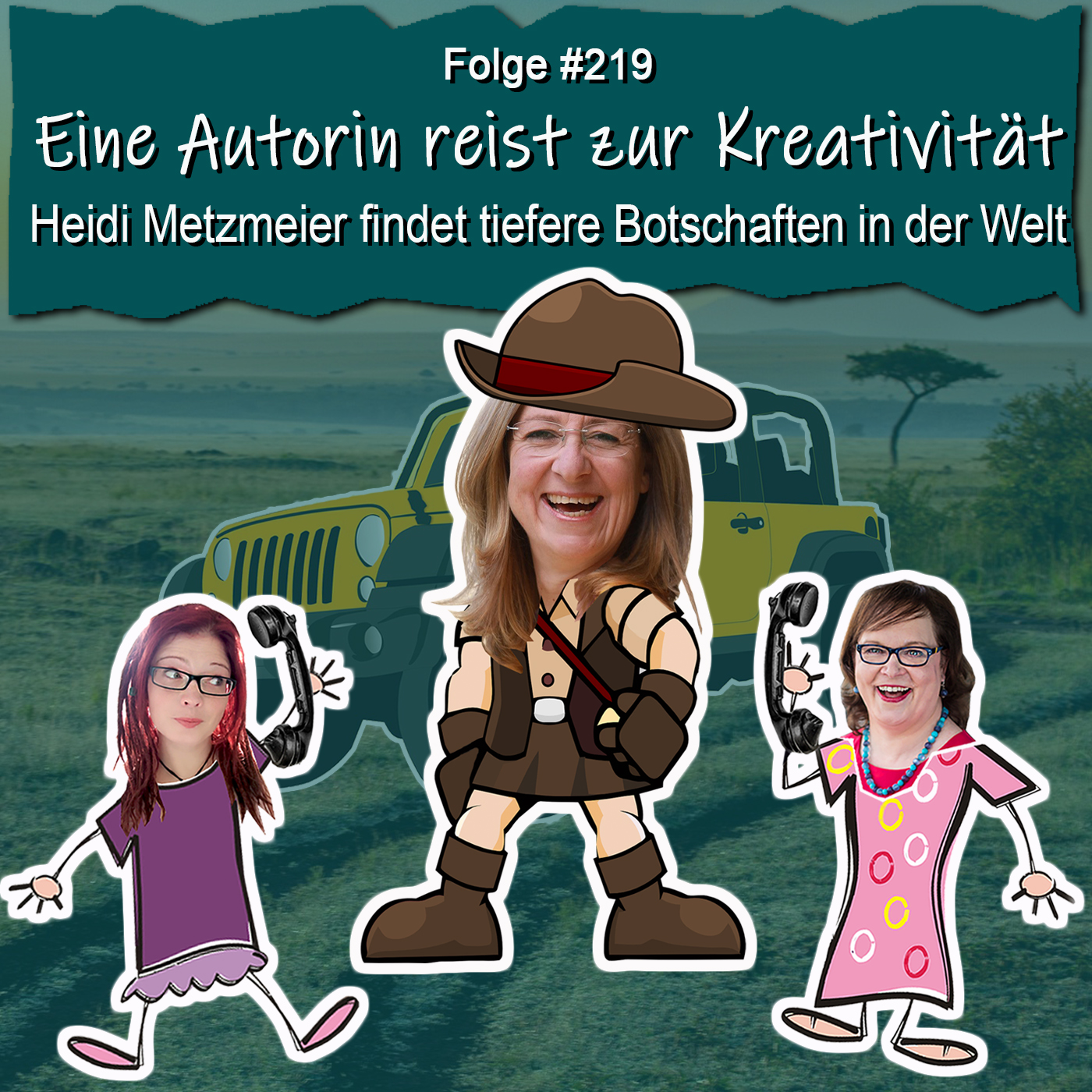 DZVDT 219 - Eine Autorin reist zur Kreativität: Heidi Metzmeier findet tiefere Botschaften in der Welt