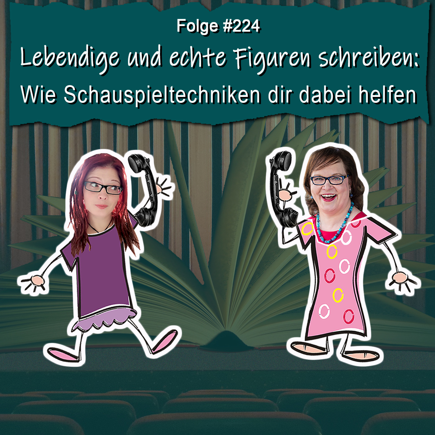 DZVDT 224 - Lebendige und echte Figuren schreiben: Wie Schauspieltechniken dir dabei helfen