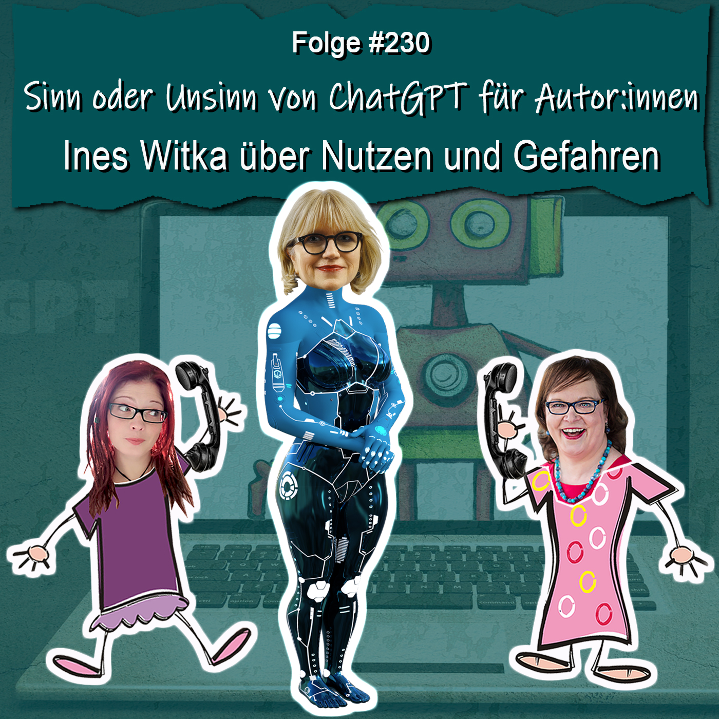 DZVDT 230 - Sinn oder Unsinn von ChatGPT für Autor:innen – Ines Witka über Nutzen und Gefahren