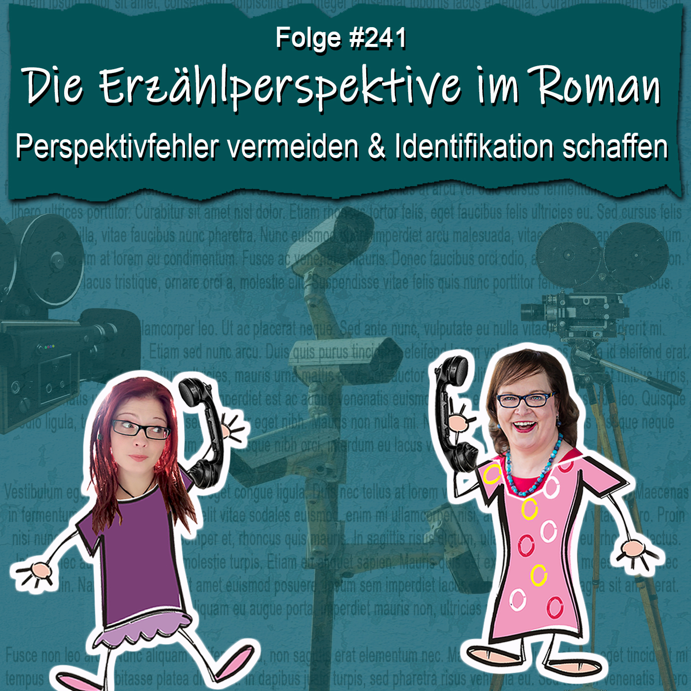 DZVDT 241 - Die Erzählperspektive im Roman: Perspektivfehler vermeiden und Identifikation schaffen