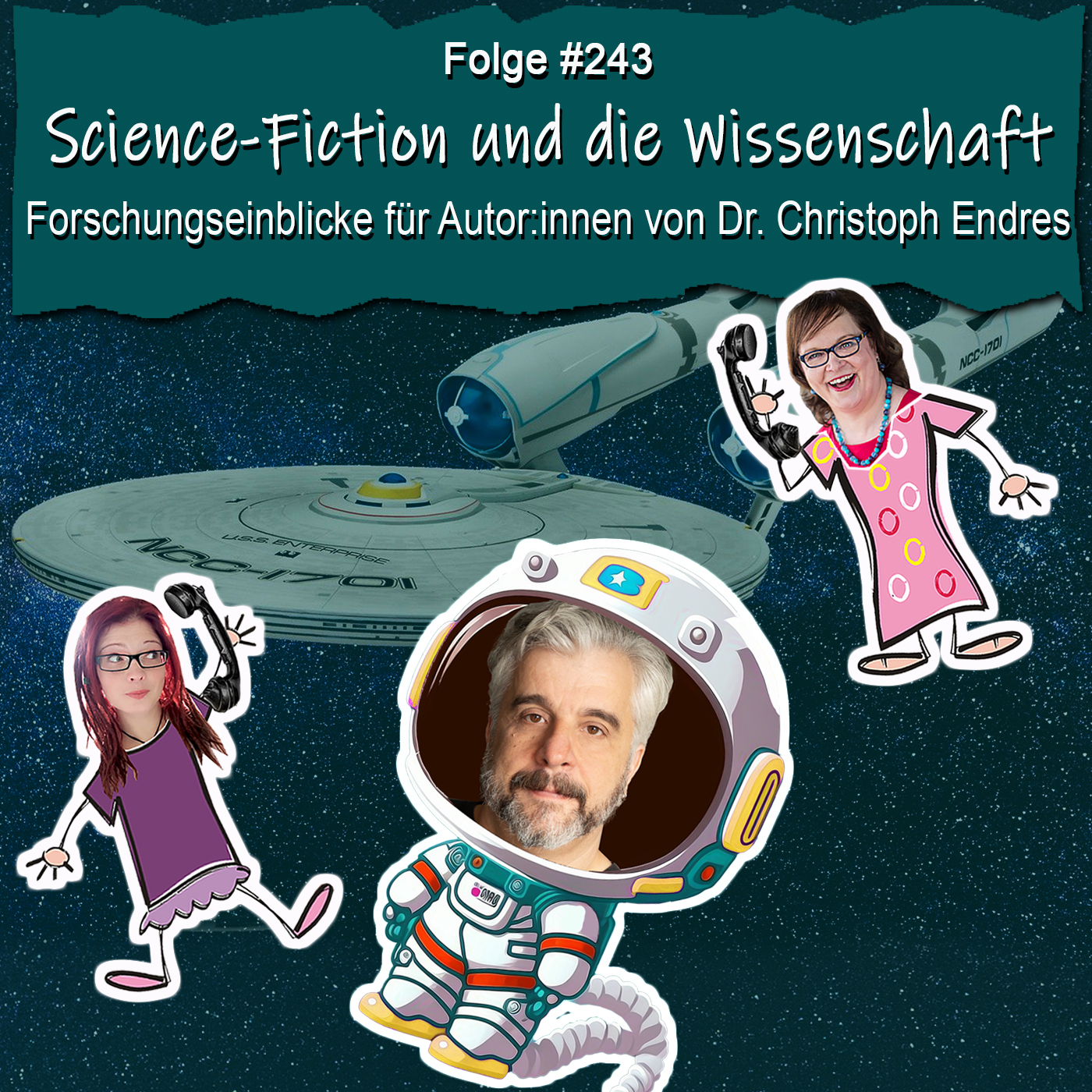 DZVDT 243 - Science-Fiction und die Wissenschaft: Forschungseinblicke für Autor:innen von Dr. Christoph Endres