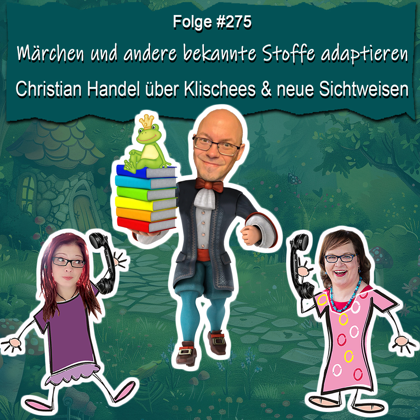 Märchen und andere bekannte Stoffe adaptieren: Christian Handel über Klischees und neue Sichtweisen
