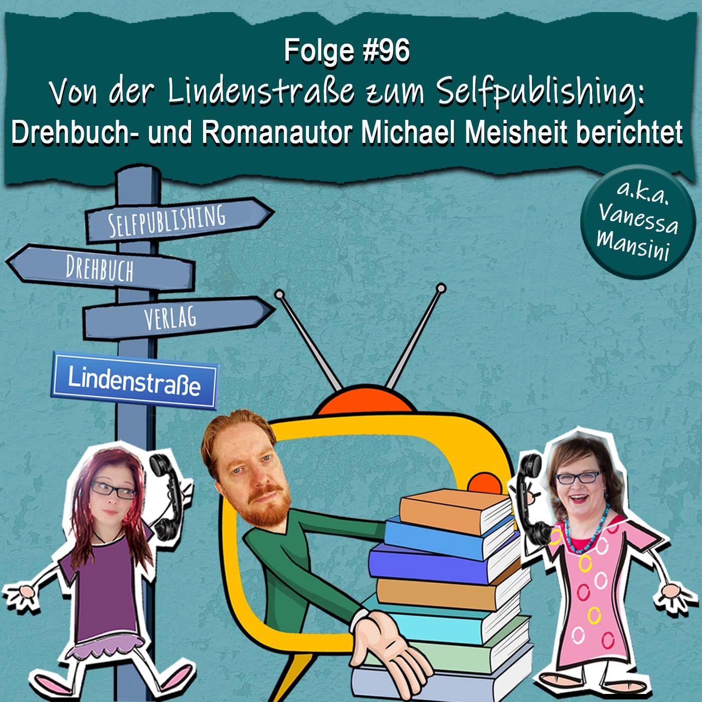 DZVDT 96 - Von der Lindenstraße zum Selfpublishing: Drehbuch- und Romanautor Michael Meisheit berichtet