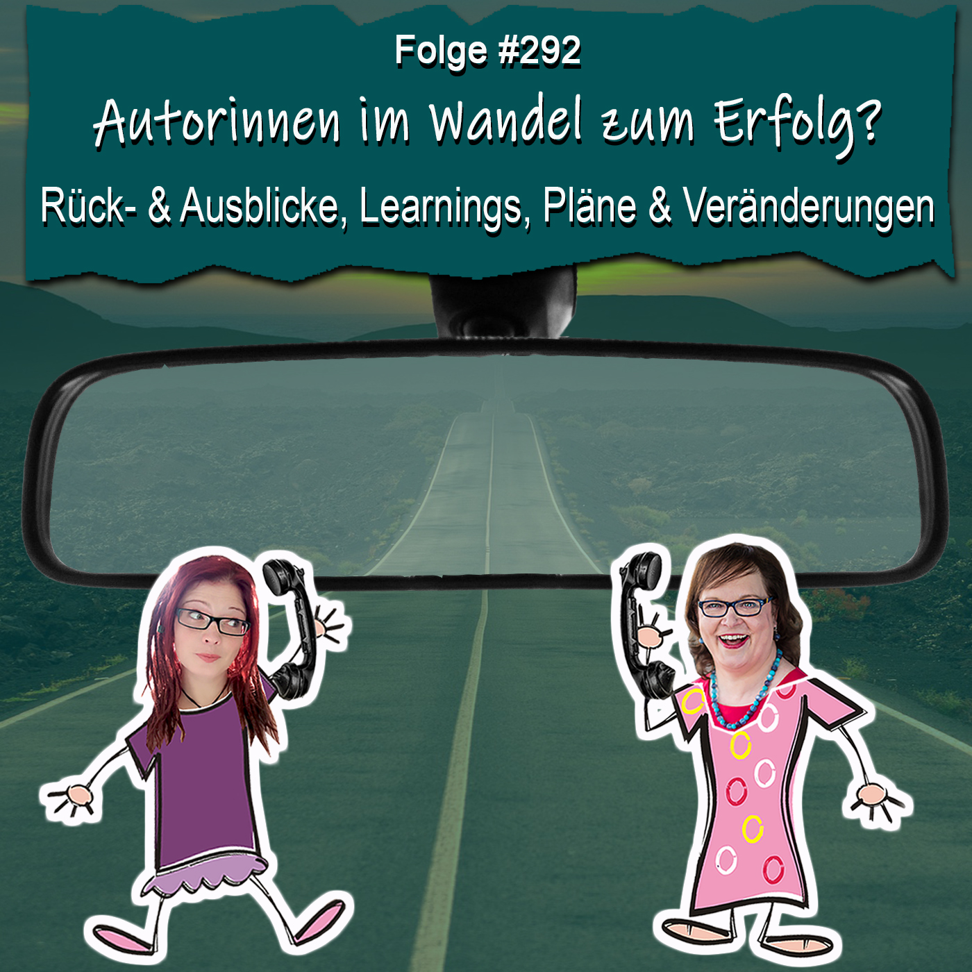 Autorinnen im Wandel zum Erfolg? Rück- & Ausblicke, Learnings, Pläne & Veränderungen