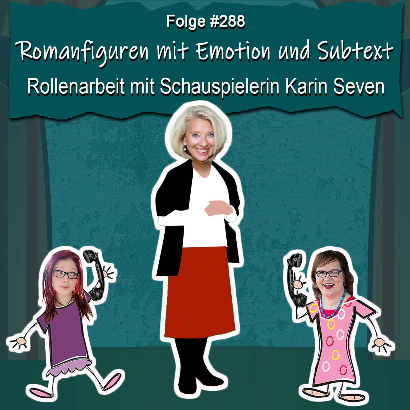 Romanfiguren mit Emotion und Subtext: Rollenarbeit mit Schauspielerin Karin Seven